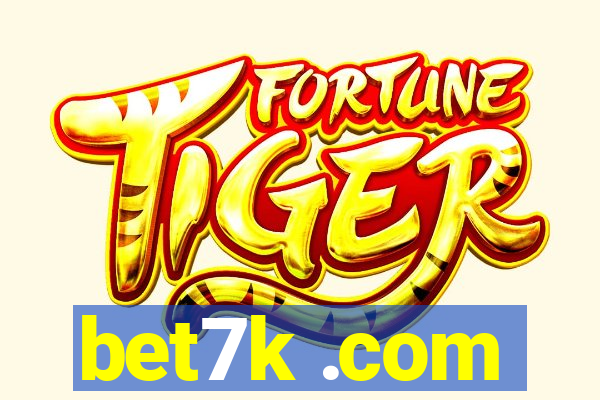 bet7k .com